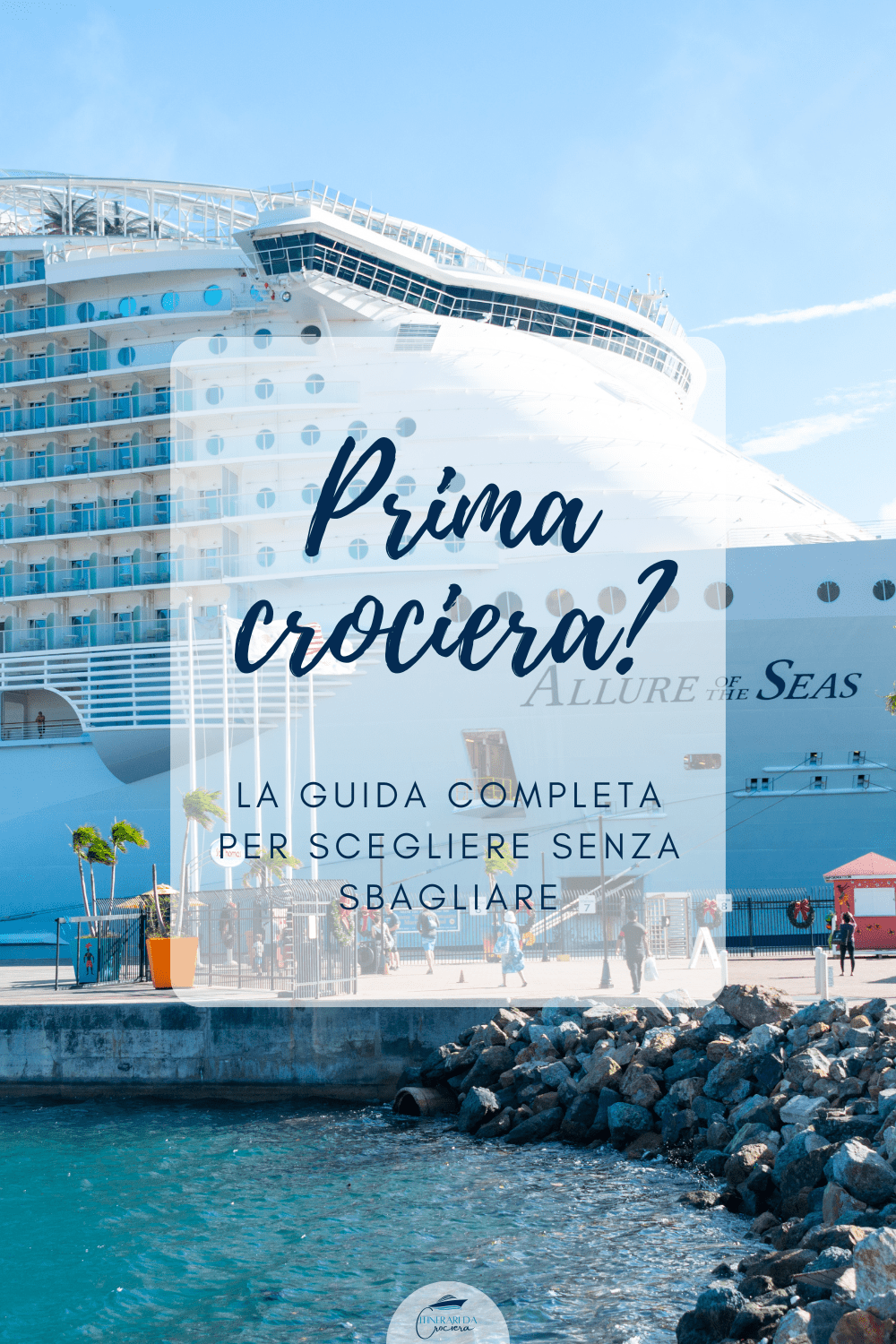 prima crociera guida completa per scegliere senza sbagliare