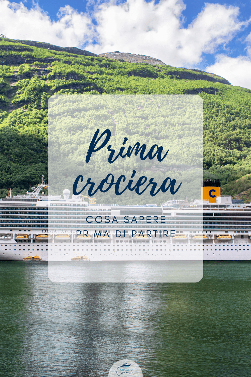 prima crociera cosa sapere