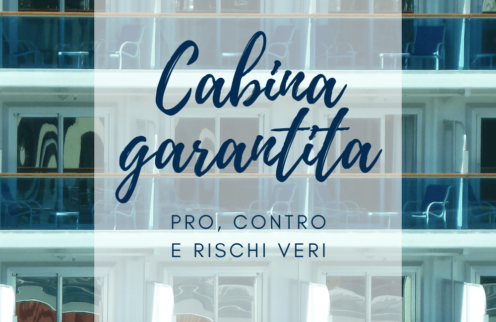 cabina garantita crociera