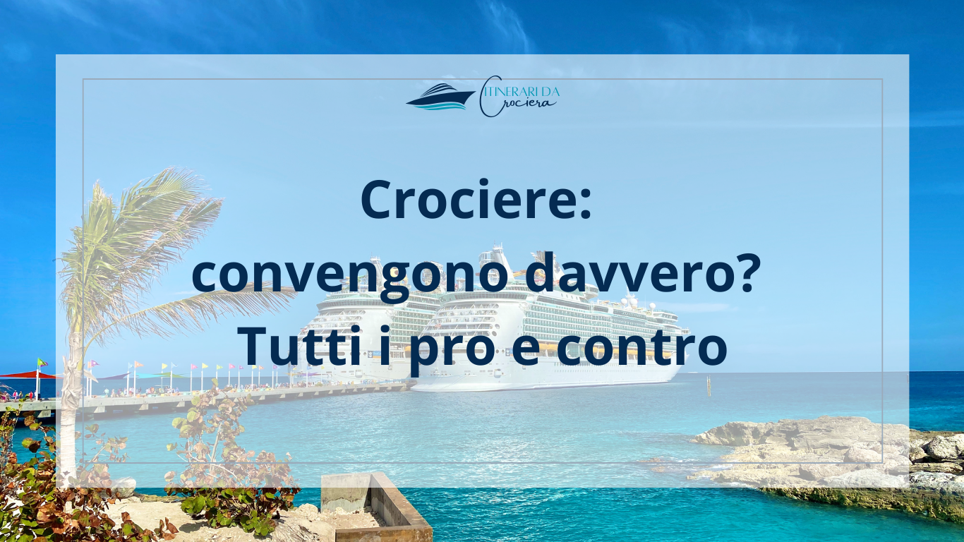 crociere convengono davvero blog header