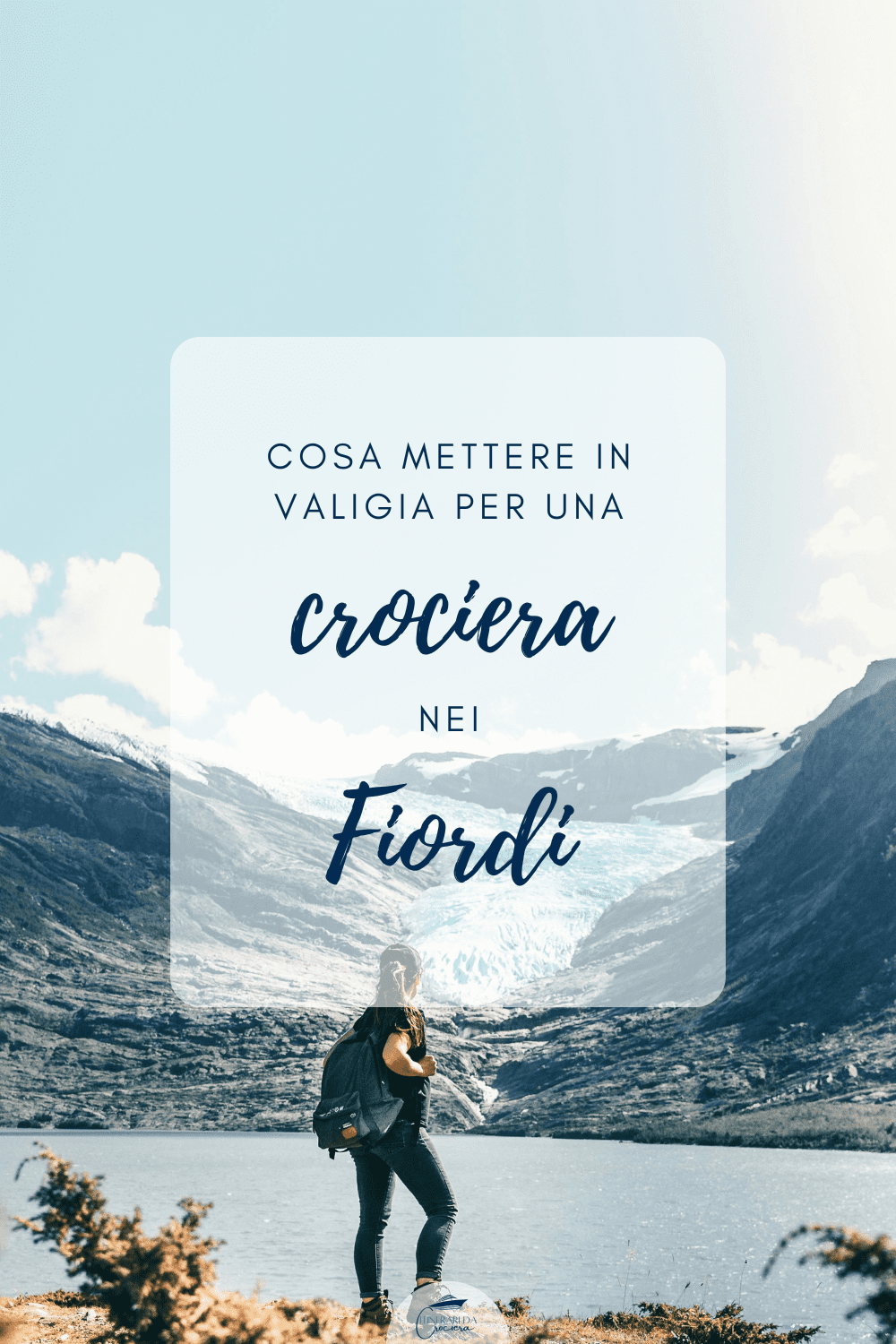 valigia crociera fiordi norvegesi