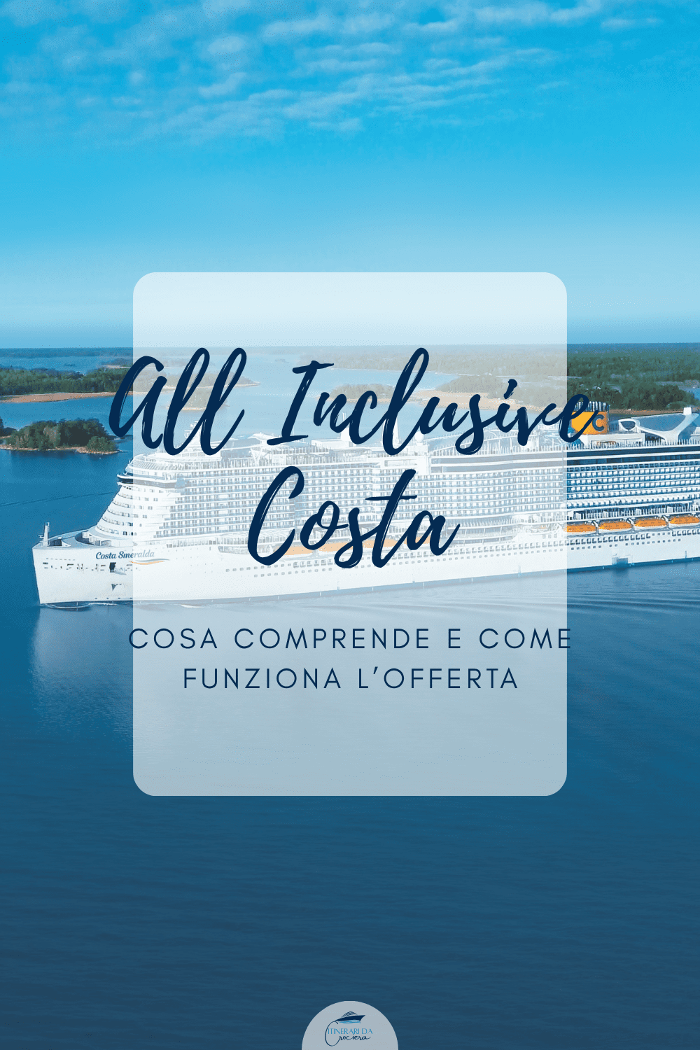 Costa Crociere All Inclusive: cosa comprende