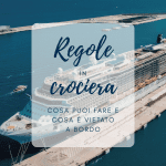 Regole della crociera: cosa puoi fare e cosa è vietato