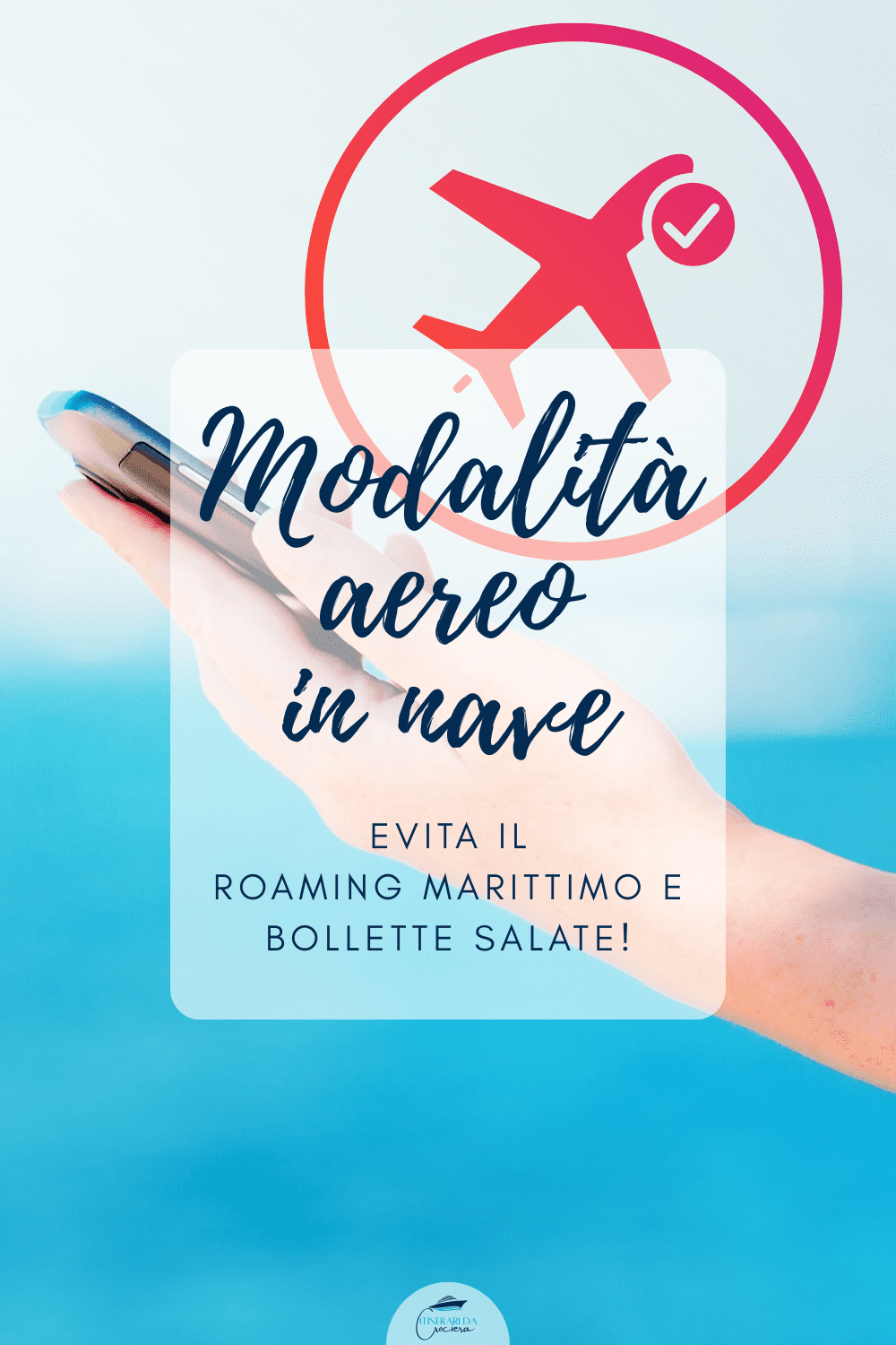 Smartphone con modalità aereo attiva su nave da crociera per evitare roaming marittimo
