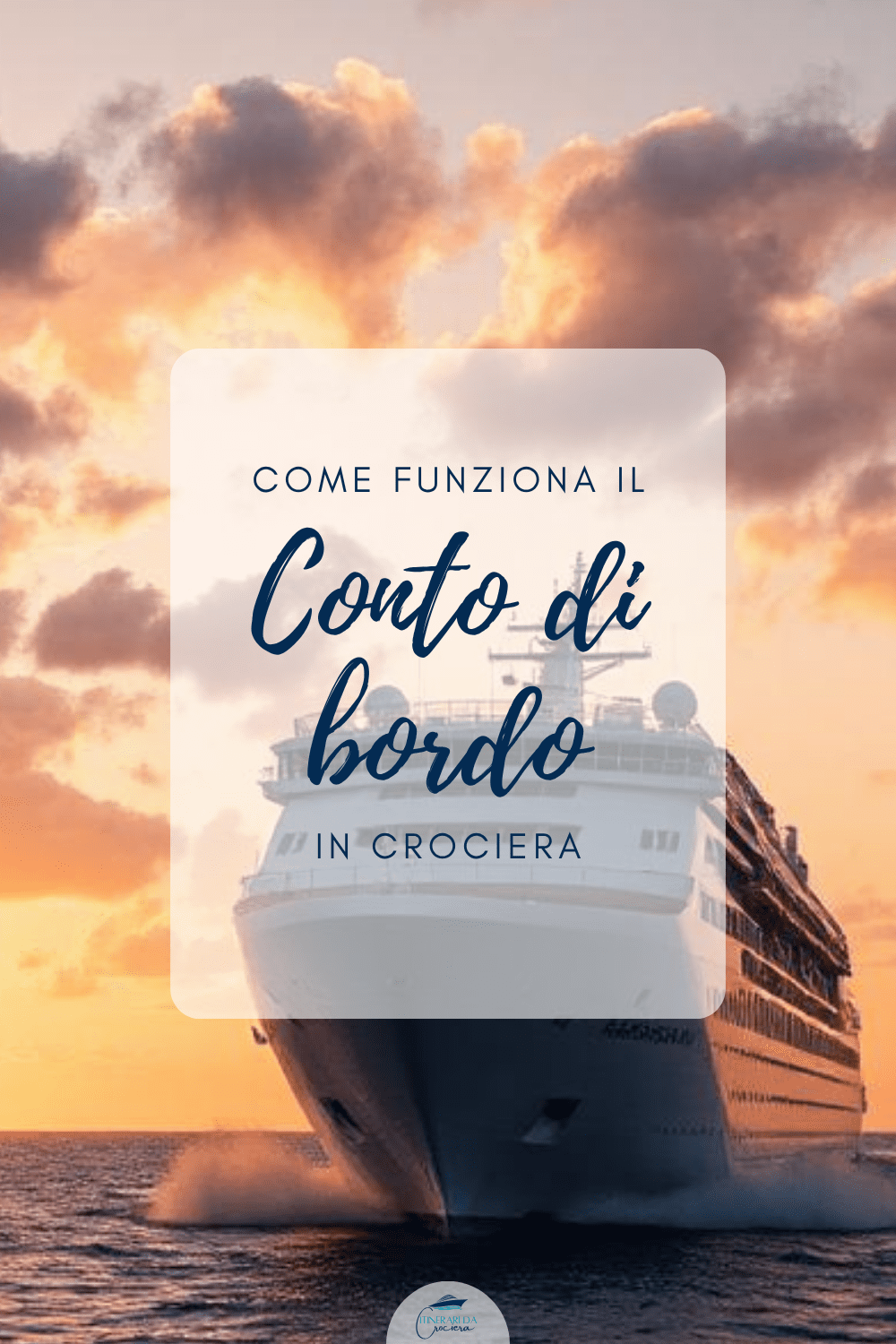 come funziona il conto di bordo in crociera