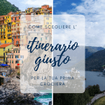 come scegliere l’itinerario giusto per la prima crociera tra Mediterraneo e Fiordi