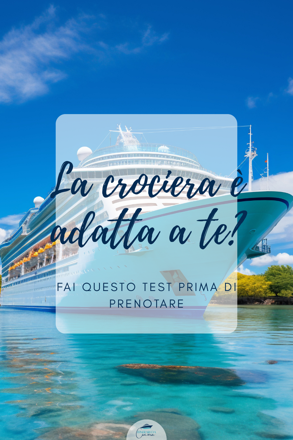 crociera adatta a me test