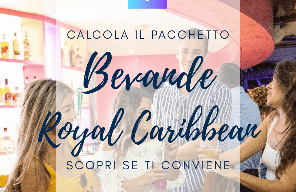 prezzo pacchetto bevande royal caribbean