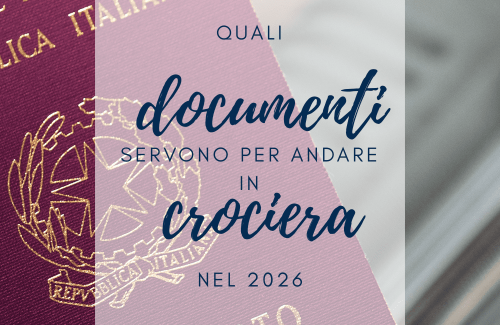 documenti per la crociera 2026