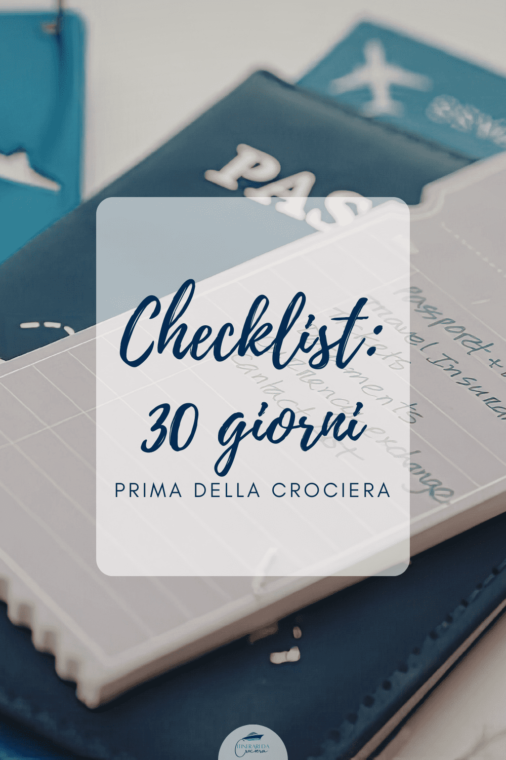 checklist 30 giorni prima della crociera