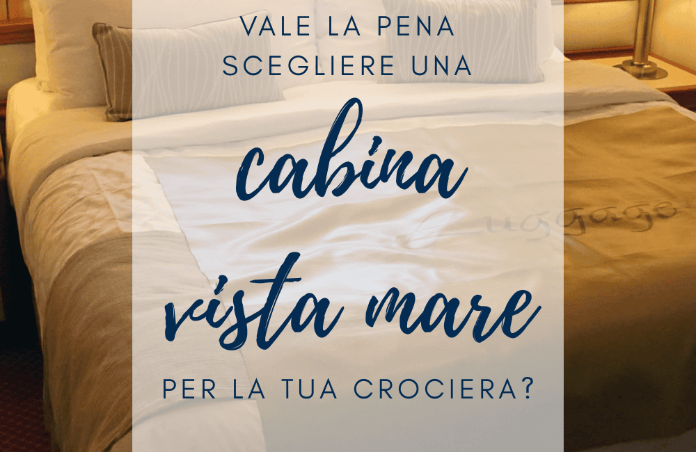 cabina vista mare in crociera
