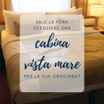 cabina vista mare in crociera