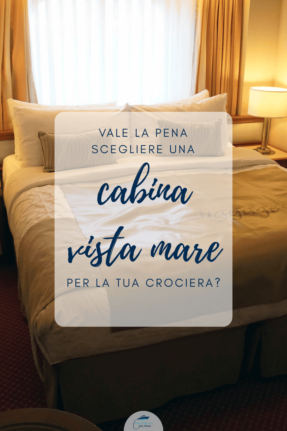 cabina vista mare in crociera
